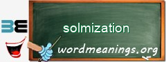 WordMeaning blackboard for solmization